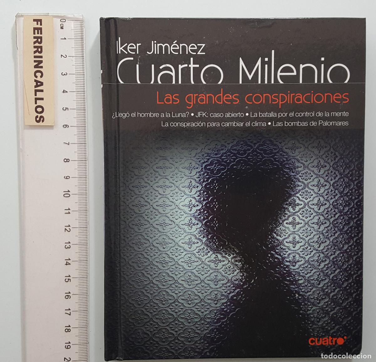 Cine: LAS GRANDES CONSPIRACIONES 6, IKER JIMENEZ CUARTO MILENIO, LIBRO + DVD