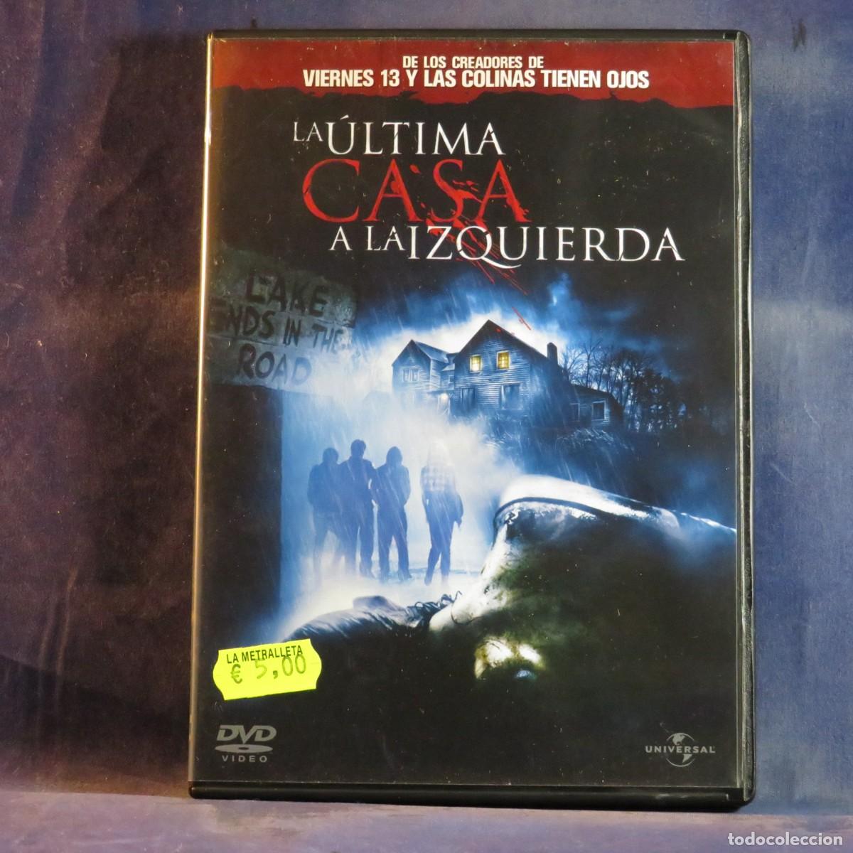 Cine: LA &Uacute;LTIMA CASA A LA IZQUIERDA - DVD