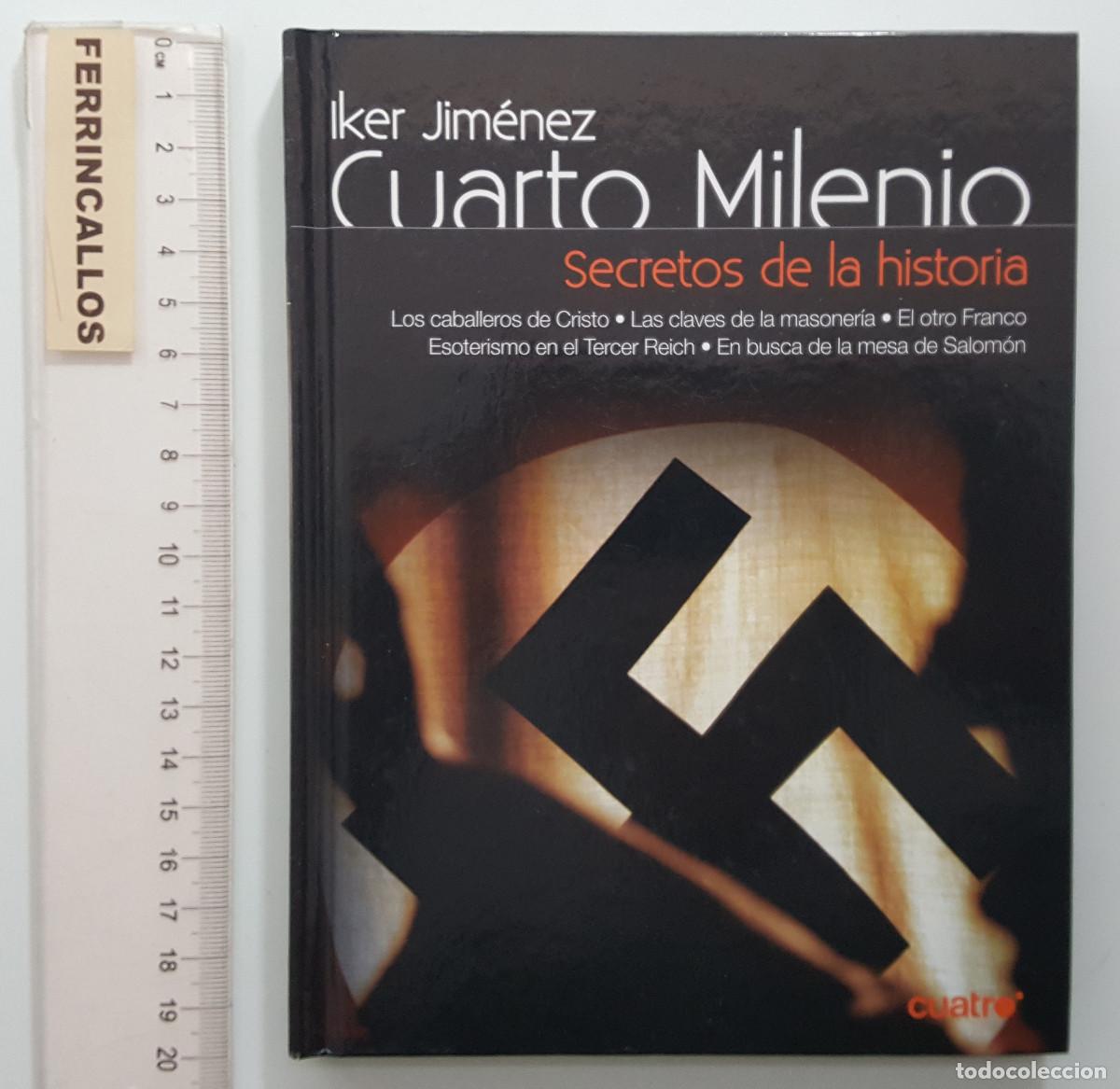 Cine: SECRETOS DE LA HISTORIA 5, IKER JIMENEZ CUARTO MILENIO, LIBRO + DVD