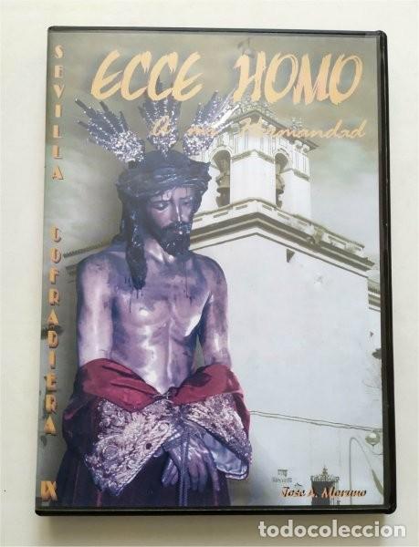 Cinema: Ecce Homo. A mi Hermandad. Sevilla Cofradiera. Hermandad de San Benito. La Calz&aacute;. Semana Santa