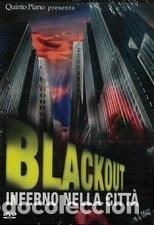 Cine: Blackout: inferno nella citt&agrave;- 8032665002152