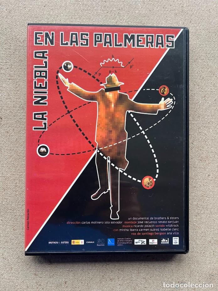 Cine: La niebla en las palmeras / Documental / Carlos Molinero & Lola Salvador / DVD /