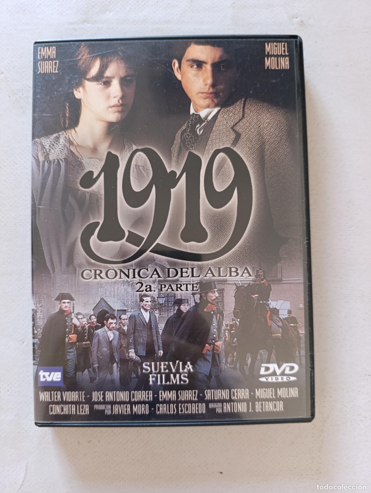 Cine: DVD 1919 CRONICA DEL ALBA - 2&ordf; PARTE - SEGUNDA PARTE - EMMA SUAREZ, MIGUEL MOLINA (7Q)