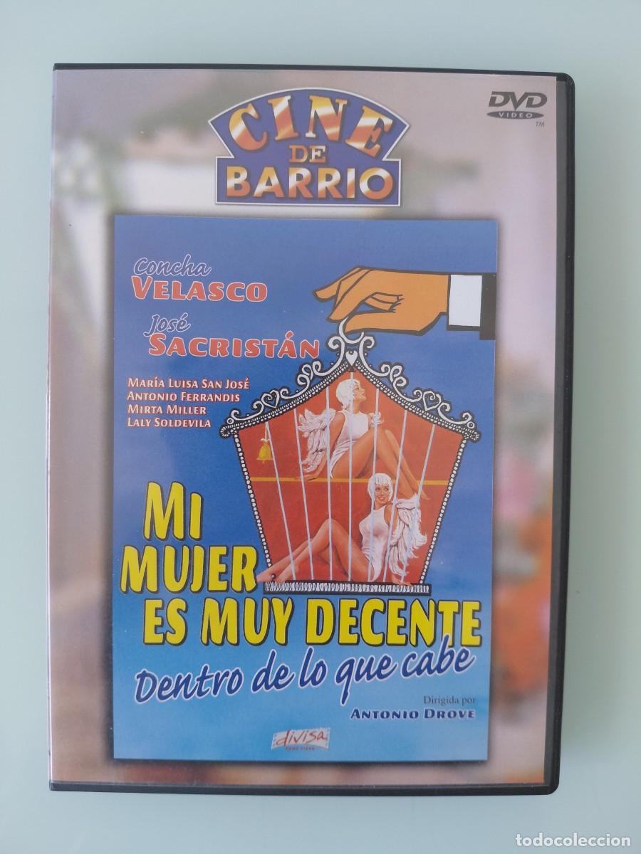 Cine: DVD - MI MUJER ES MUY DECENTE DENTRO DE LO QUE CABE CON CONCHA VELASCO Y JOS&Eacute; SACRIST&Aacute;N