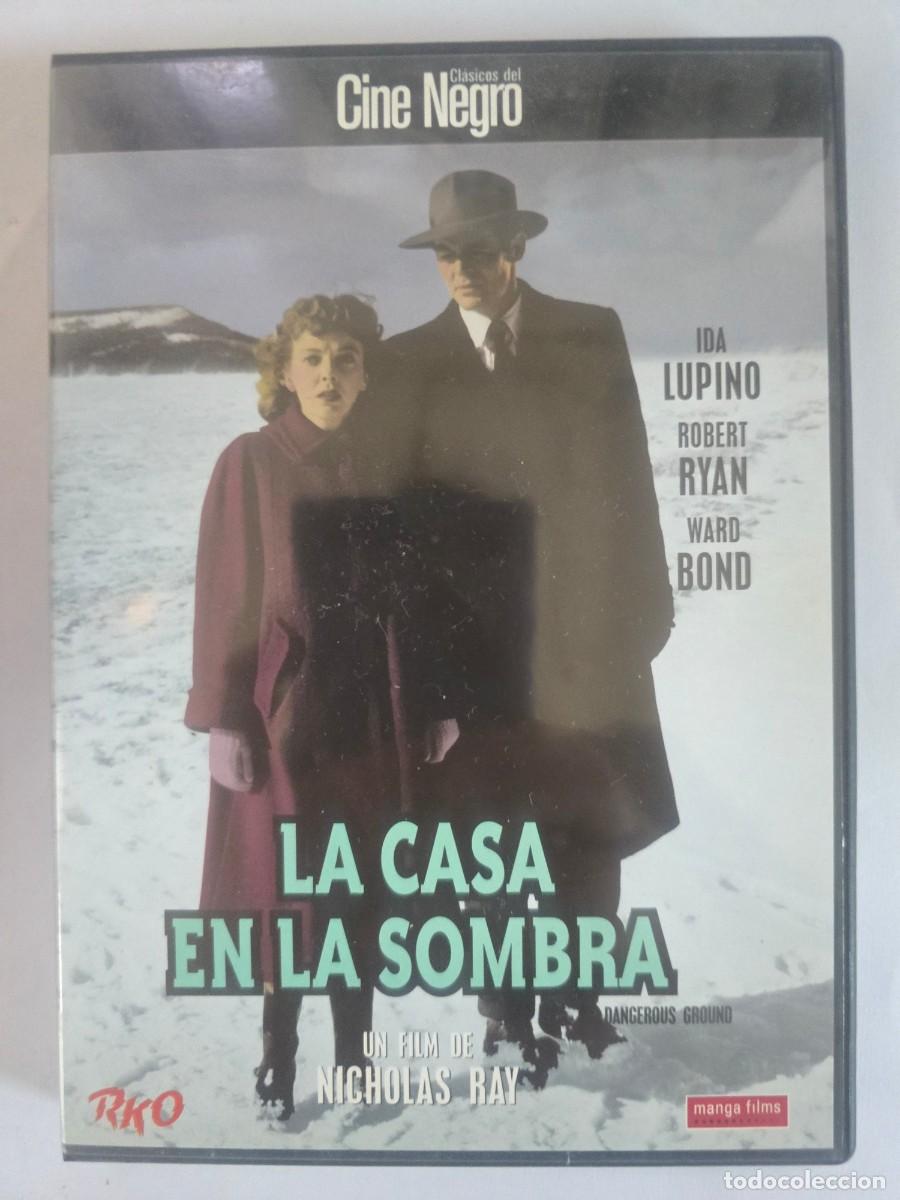 Cinema: DVD La casa en la sombra.Nicholas Ray