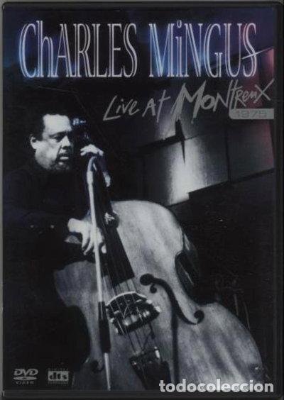 Cine: Charles Mingus - Live at Montreux 1975- 5034504944978