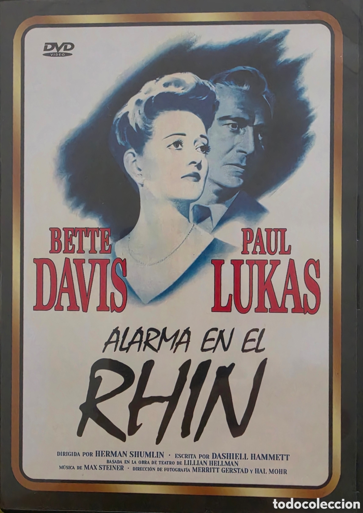 Cinema: ALARMA EN EL RHIN BETTE DAVIS