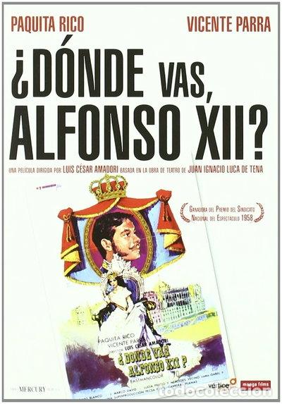 Cine: &iquest;D&oacute;nde vas, Alfonso XII?- 8420172056223