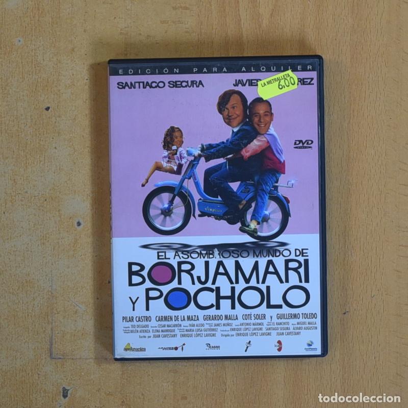 Cine: EL ASOMBROSO MUNDO DE BORJAMARI Y POCHOLO - DVD