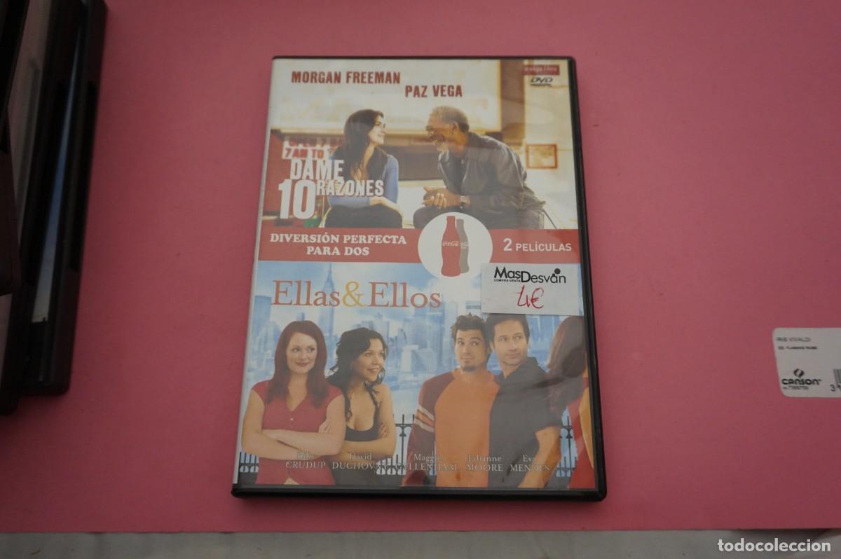 Cine: 3A/ DVD - DAME 10 RAZONES - ELLAS & ELLOS (2 PELICULAS)