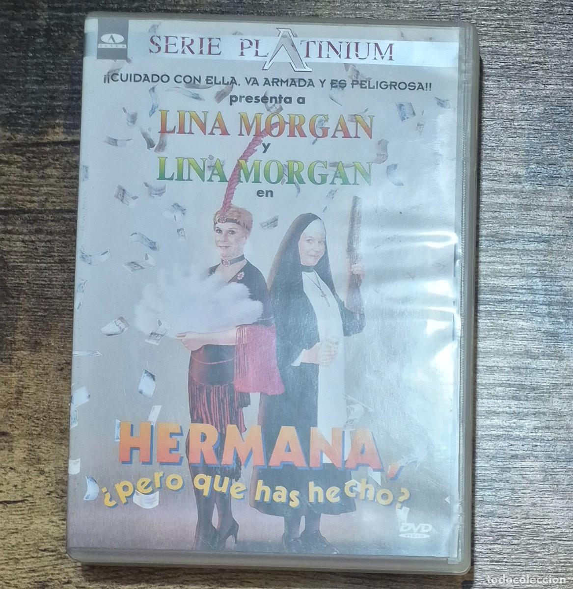 Cine: HERMANA &iquest;PERO QUE HAS HECHO? - DVD (LINA MORGAN)