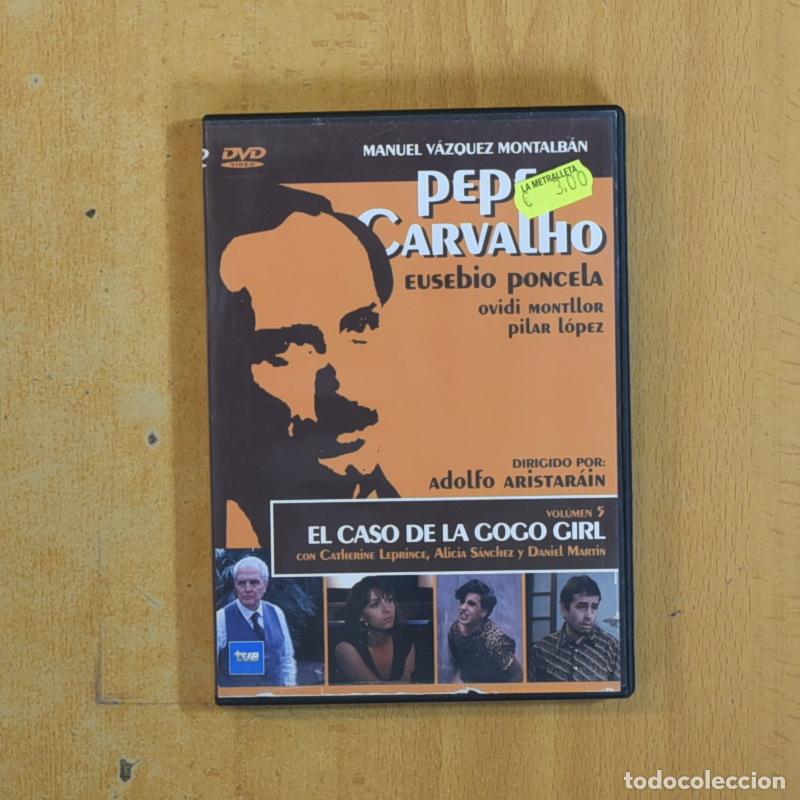 Cine: PEPE CARVALHO EL CASO DE LA GOGO GIRL - DVD
