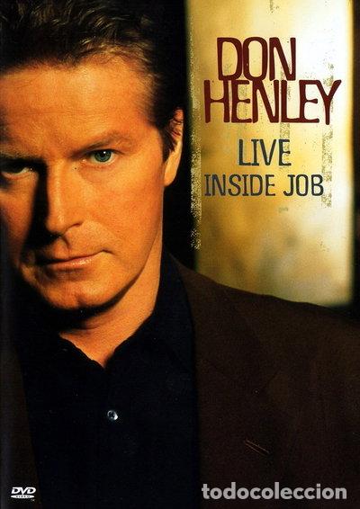Cine: Don Henley: Live Inside Job- 0743218453199