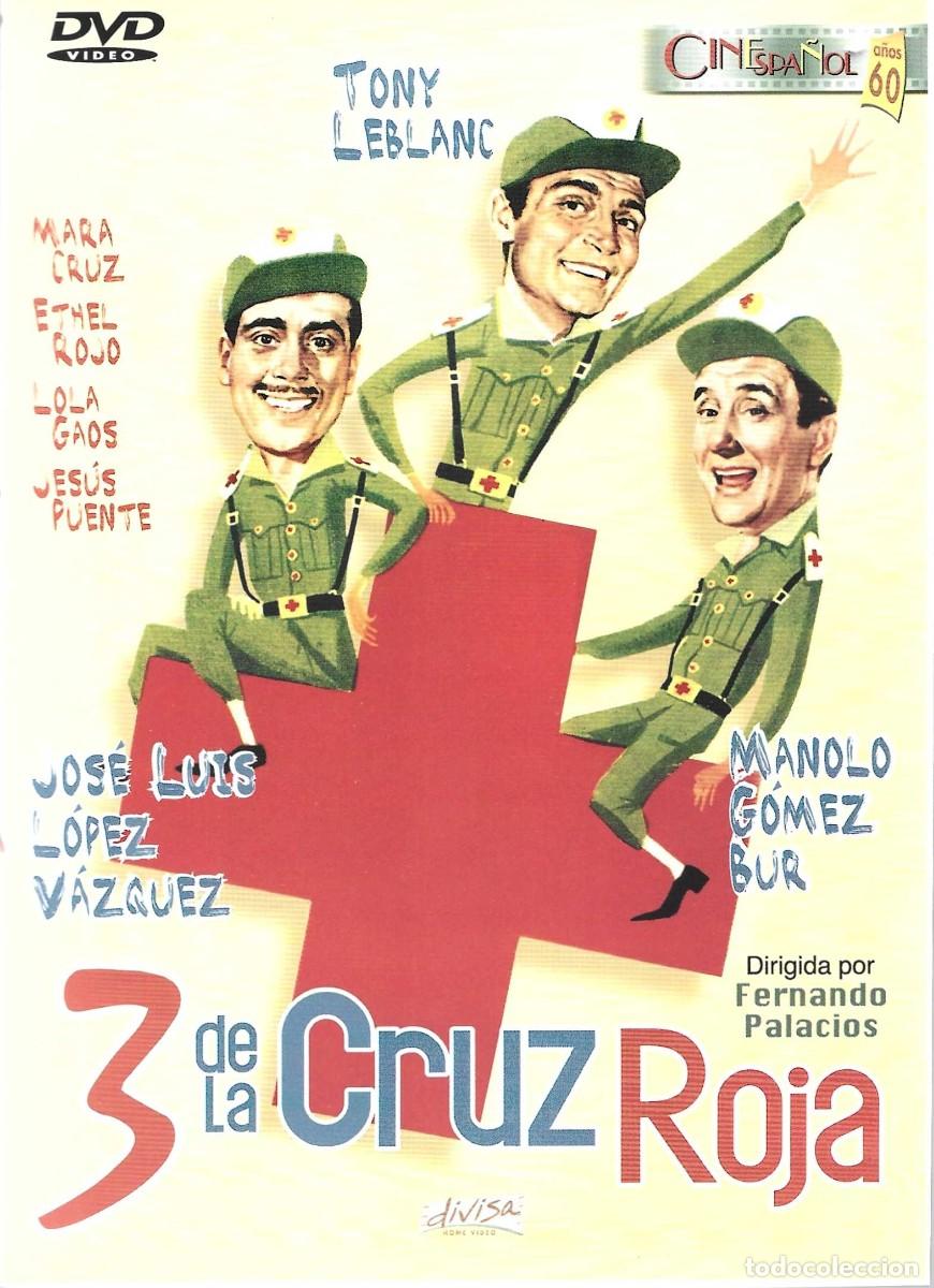 Cine: 3 DE LA CRUZ ROJA TONY LEBLANC