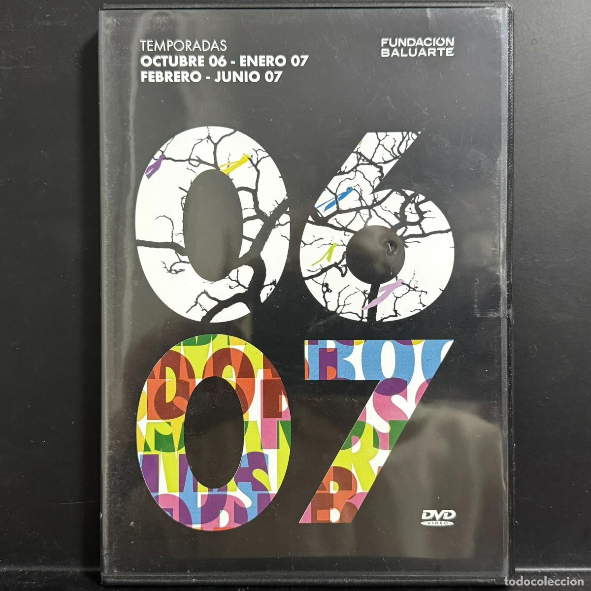 Cine: Fundaci&oacute;n Baluarte ● Octubre 06 - Enero 07&rdquo; y &rdquo;Febrero - Junio 07 ● [DVD] 2007