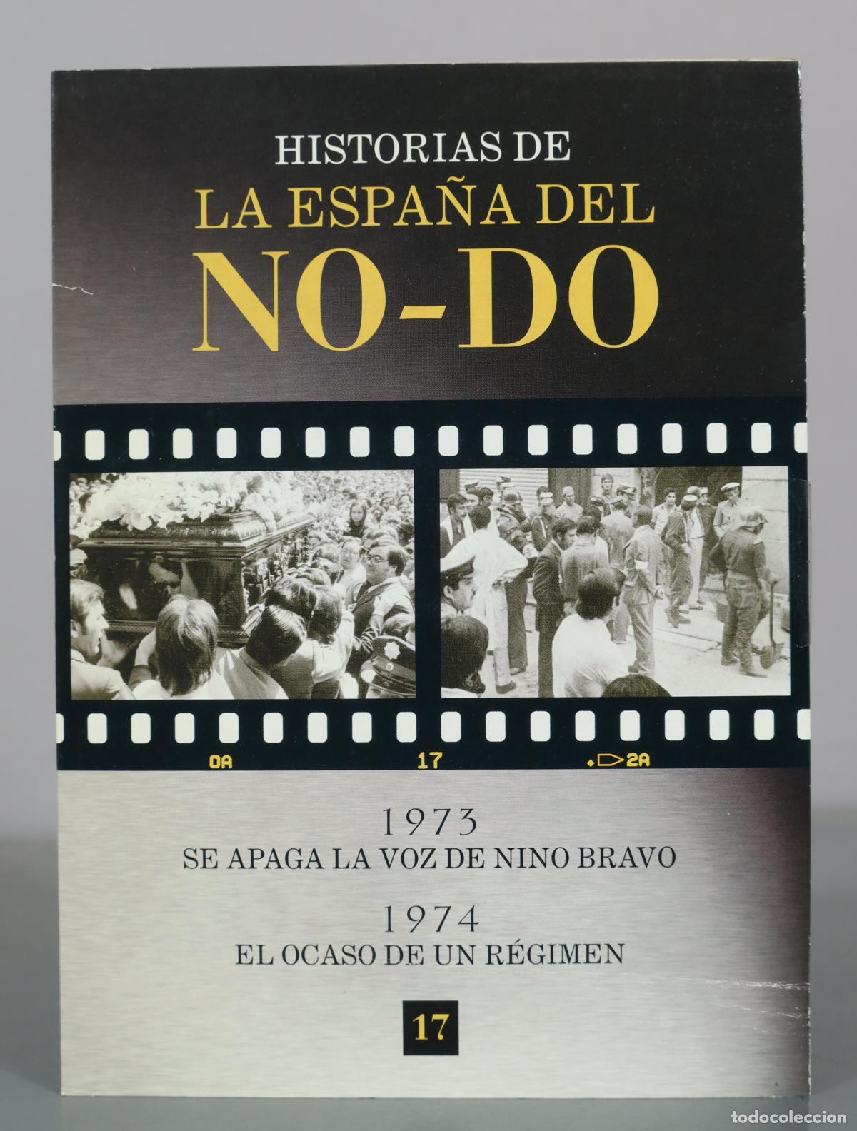 Cin&eacute;ma: DVD. Historias de la Espa&ntilde;a del NO-DO - 1973 Se apaga la voz de Nino Bravo - 1974 El PRECINTADO