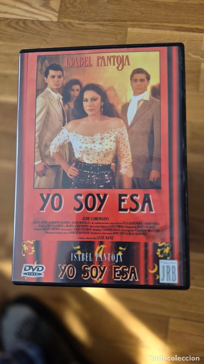 Cine: Yo soy esa, dvd Luis Sanz Isabel Pantoja Jos&eacute; Coronado Juan Echanove Loles Le&oacute;n