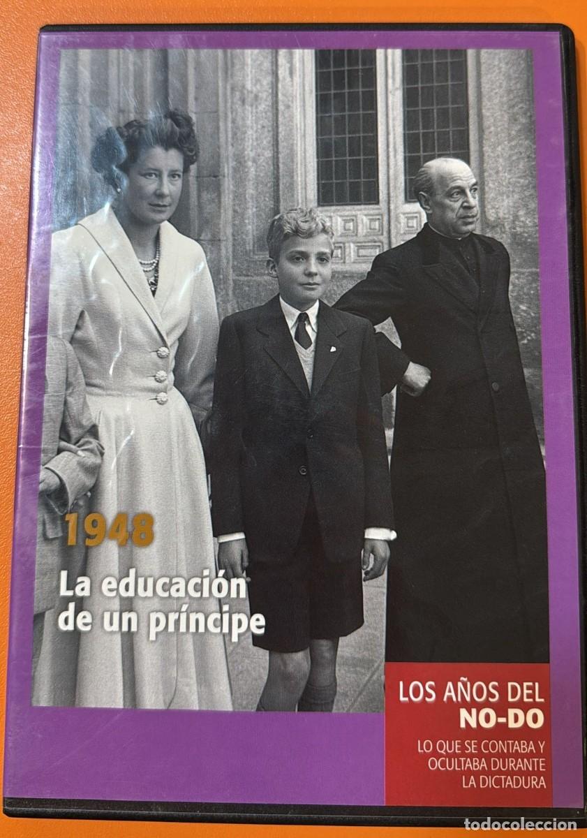 Cine: Los A&ntilde;os del NO-DO: 1948 La Educaci&oacute;n de un Pr&iacute;ncipe DVD Edici&oacute;n Slim