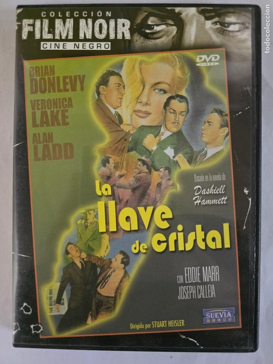 Cine: DVD La Llave de Cristal.Brian Donlevy.Veronica Lake.Alan Ladd