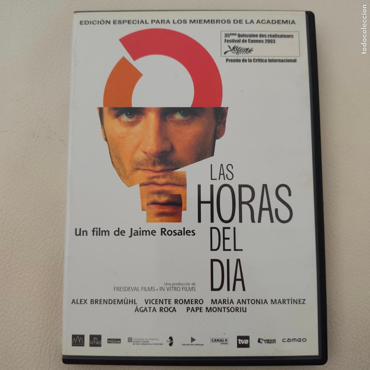 Cine: DVD LAS HORAS DEL D&Iacute;A (2003) - EDICI&Oacute;N ESPECIAL EXCLUSIVA MIEMBROS DE LA ACADEMIA - JAIME ROSALES