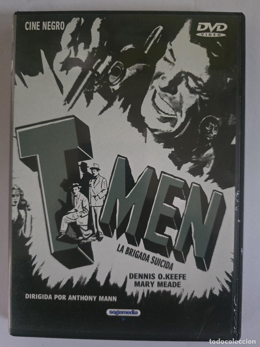 Cine: DVD T-Men (La Brigada Suicida).Dennis O'Keefe.Mary Meade.Sogemedia