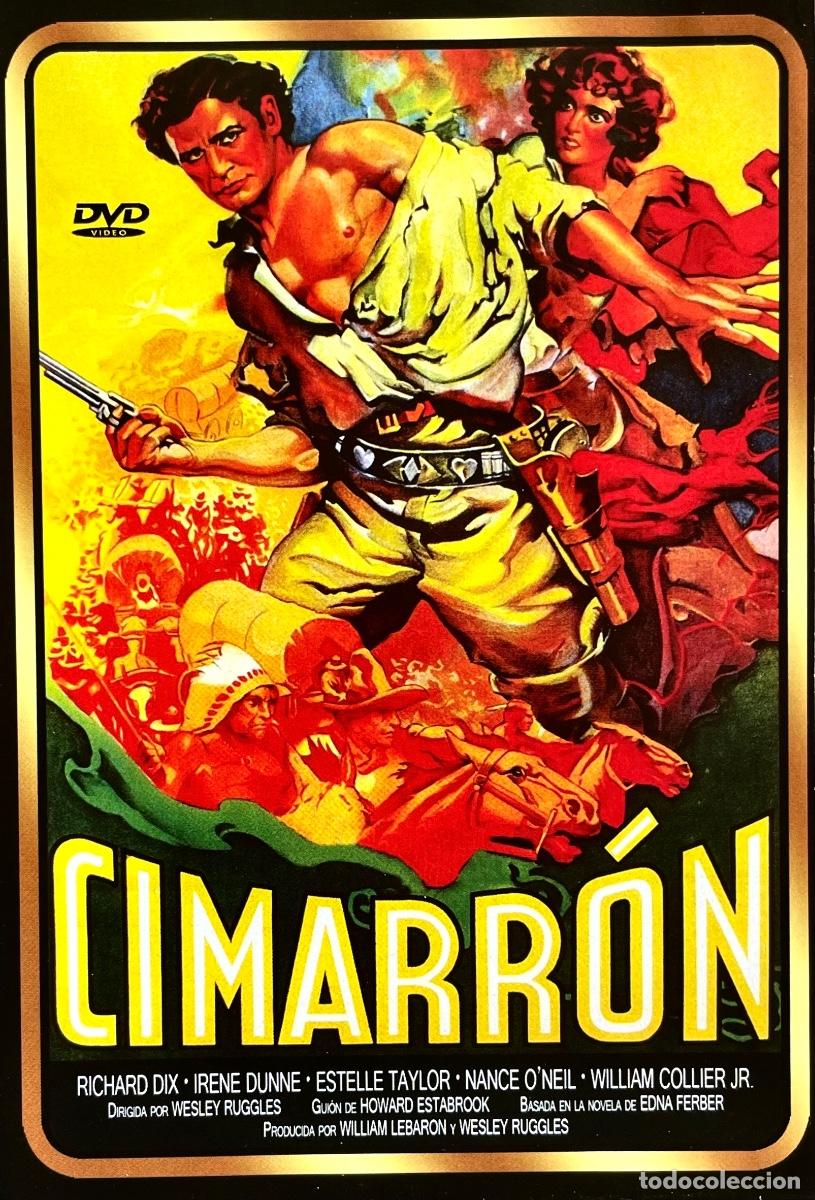 Cine: CIMARR&Oacute;N. Richard Dix. Irene Dunne. Edna May Oliver. Estelle Taylor. Dennis O'Keefe. Wesley Ruggles.