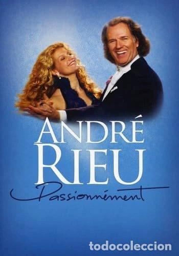 Cine: Andr&eacute; Rieu - Passionn&eacute;ment- 0600753147597