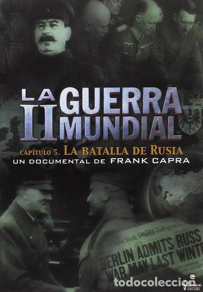 Cine: La II Guerra Mundial Capitulo 5. La Batalla de Rusia- 8420018404300