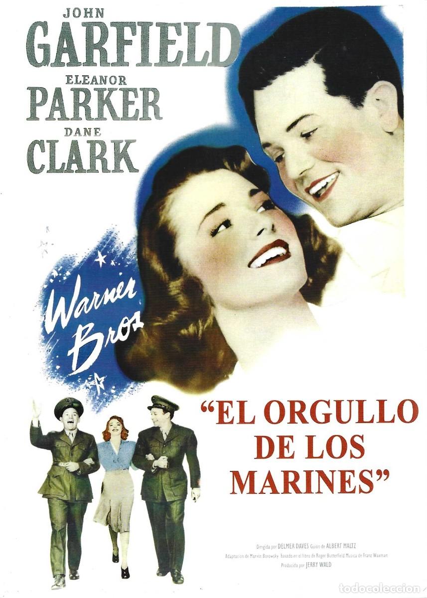 Cine: EL ORGULLO DE LOS MARINES JOHN GARFIELD