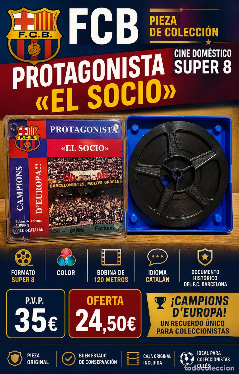 Cine: FCB | CAMPIONS D'EUROPA! | PROTAGONISTA EL SOCIO | SUPER 8 COLOR | BOBINA 120 M | CATAL&Aacute;N