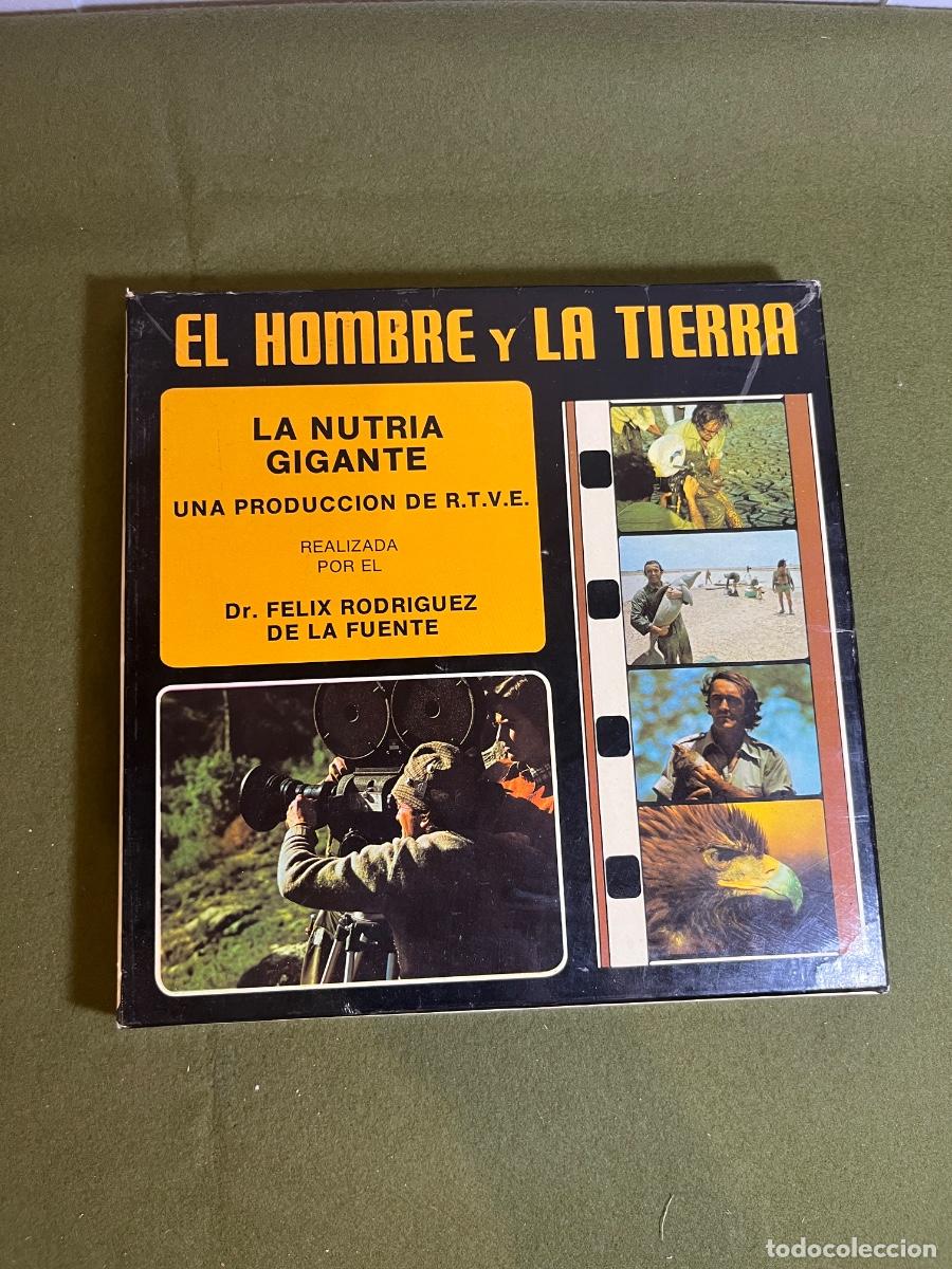 Cine: Pel&iacute;cula Super 8 El Hombre y la Tierra La Nutria Gigante F&eacute;lix Rodr&iacute;guez de la Fuente Color Sonora