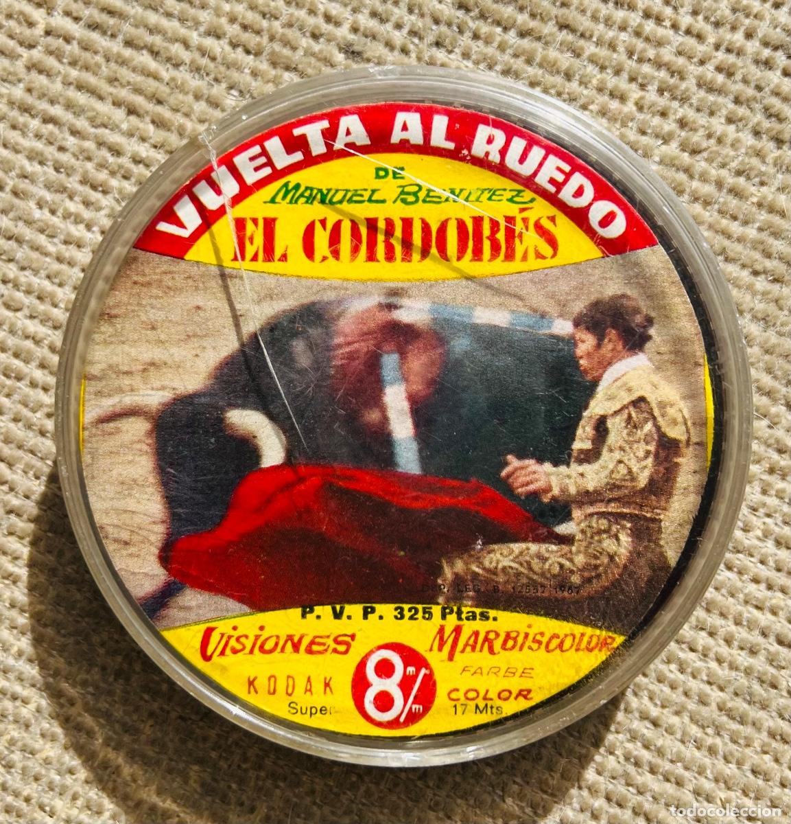 Cine: Pel&iacute;cula Vuelta al Ruedo de Manuel Ben&iacute;tez (El Cordob&eacute;s) Kodak - Super 8 mm - Visiones Marbiscolor