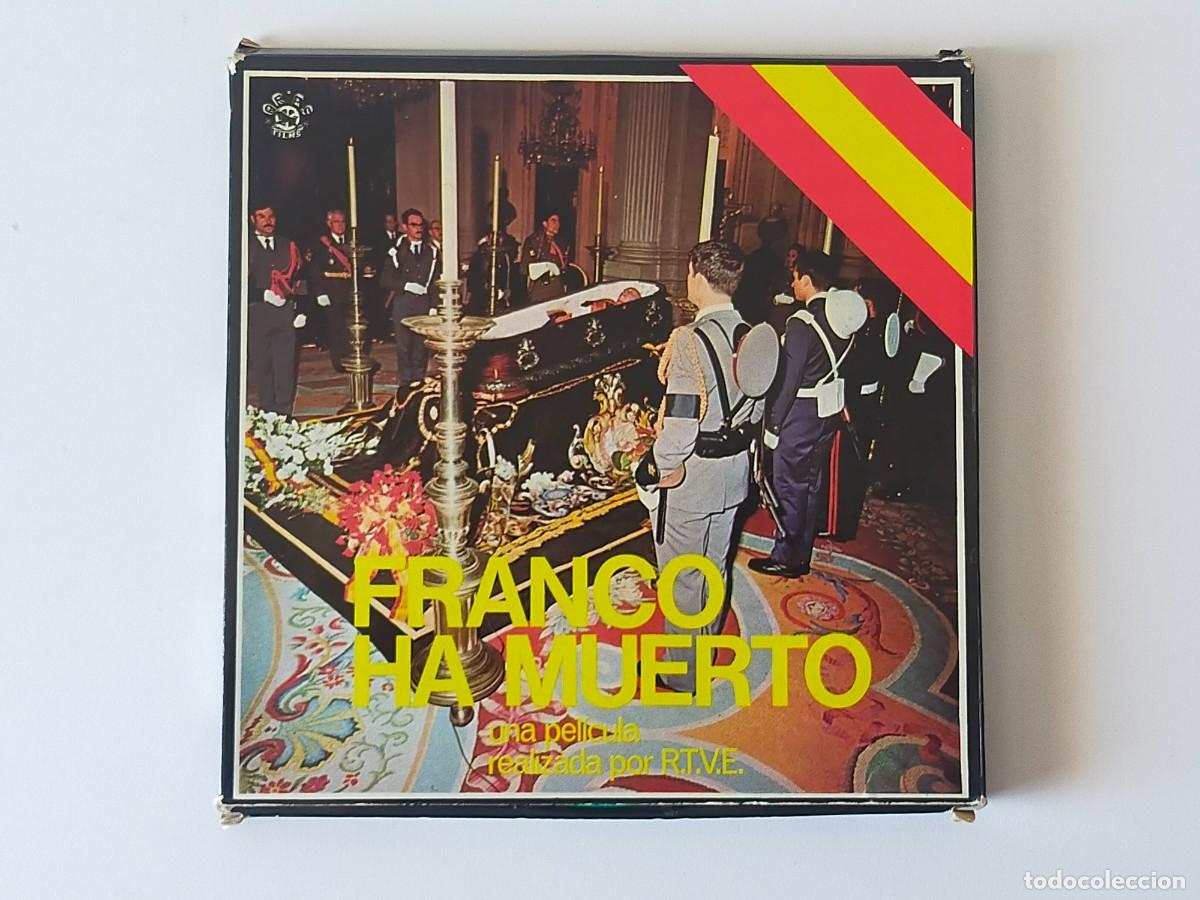 Cine: Pel&iacute;cula Super 8 MM Color / Sonora: FRANCO HA MUERTO Pel&iacute;cula realizada por RTVE - Aries Films
