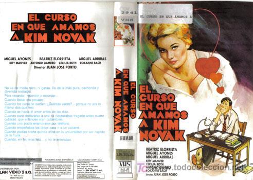 Cine: EL CURSO EN QUE AMAMOS A KIM NOVAK (JUAN JOS&Eacute; PORTO) VHS &iexcl;&iexcl;CINE ESPA&Ntilde;OL!!