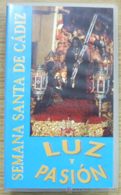 Cine: SEMANA SANTA DE CADIZ  LUZ Y PASION  1995  VHS-140