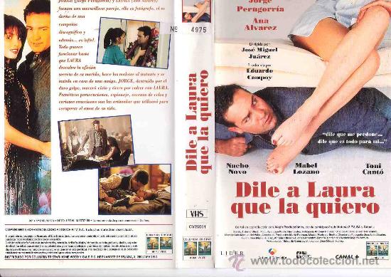 Cinema: DILI A LAURA QUE LA QUIERO