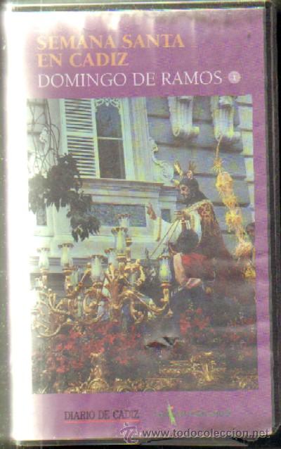 Cine: SEMANA SANTA EN CADIZ. DOMINGO DE RAMOS VHS-1012