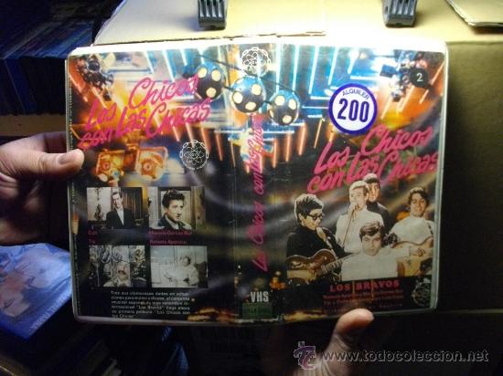 Cinema: LOS CHICOS CON LAS CHICAS-LOS BRAVOS-VHS VENTA MINIMA 10 EU-