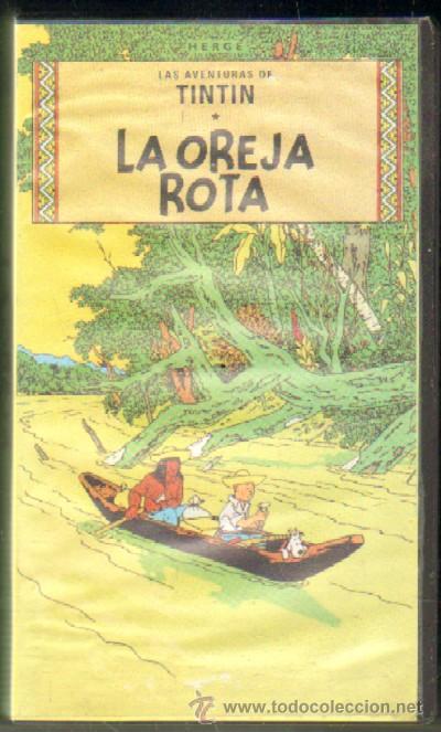 Cine: LAS AVENTURAS DE TINTIN: LA OREJA ROTA (VHS-366)
