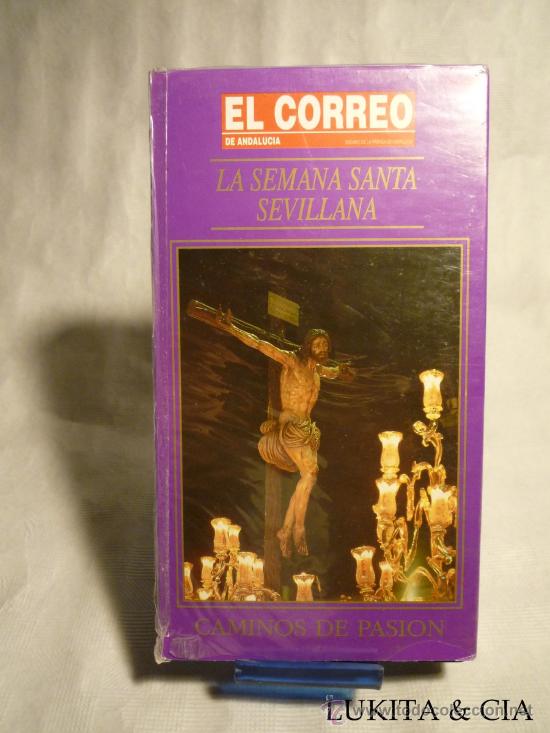 Cine: LA SEMANA SANTA SEVILLANA - CAMINOS DE PASI&Oacute;N