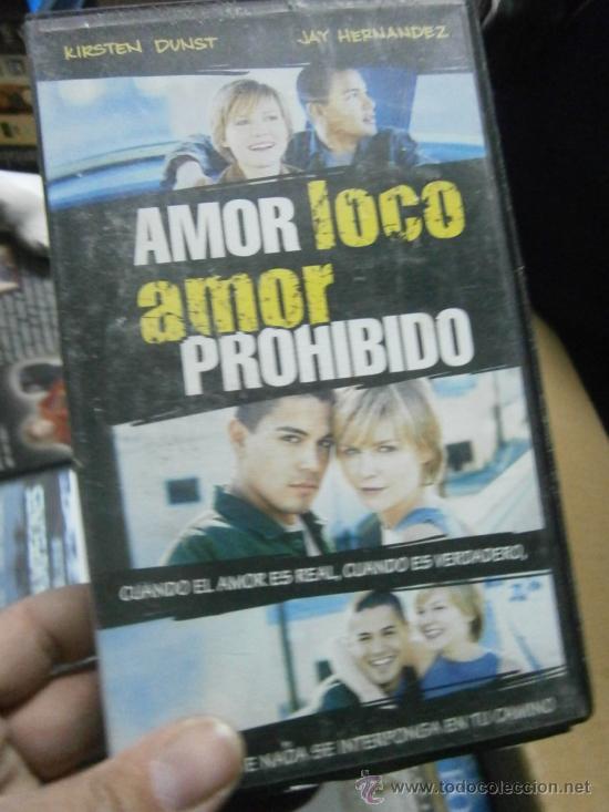 Cinema: AMOR LOCO AMOR PROHIBIDO--VENTA MINIMA 10&euro; EU--VHS