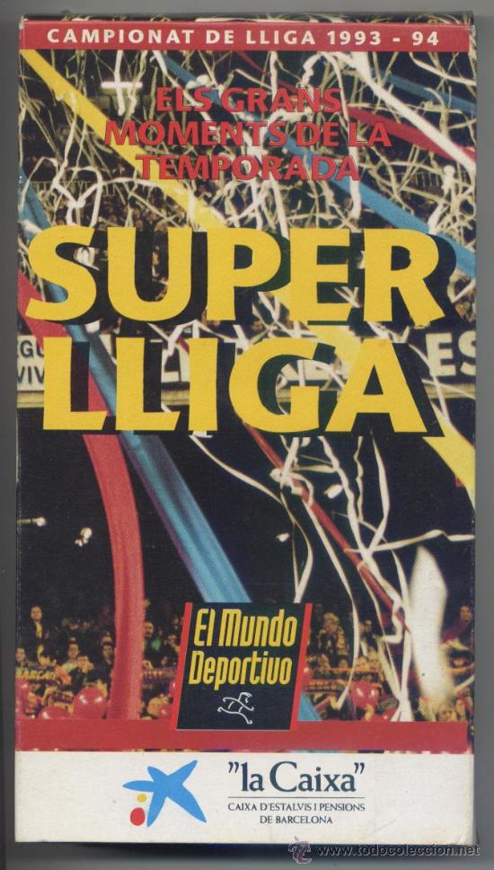 Cinema: VIDEO VHS *SUPER LLIGA BAR&Ccedil;A* 1993-94 - ELS GRANS MOMENTS DE LA TEMPORADA DEL F.C. BARCELONA