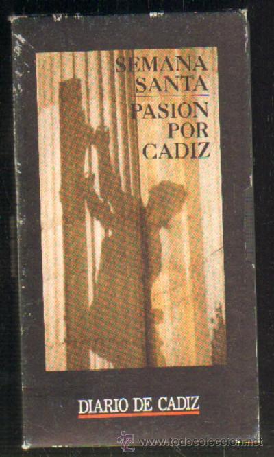 Cine: SEMANA SANTA. PASION POR CADIZ (VHS-421)