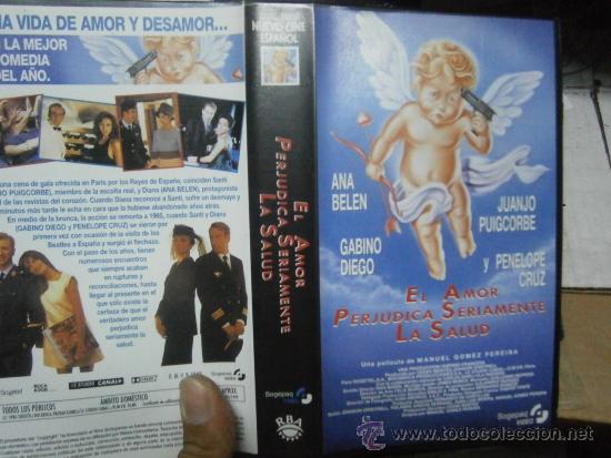 Cinema: EL AMOR PREJUDICA SERIA MENTE LA SALUD -VHS