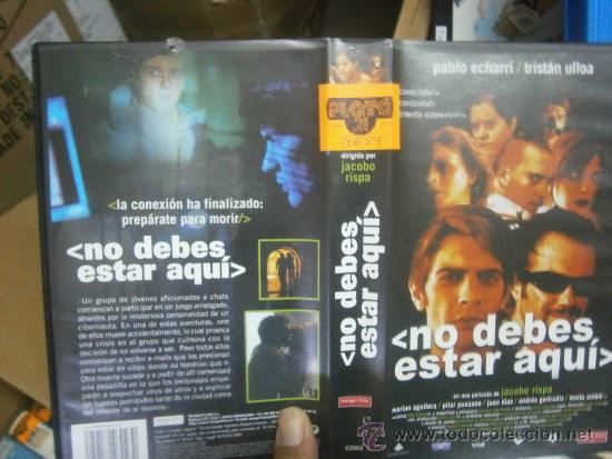 Cinema: NO DEBES, ESTAR AQUI -VHS