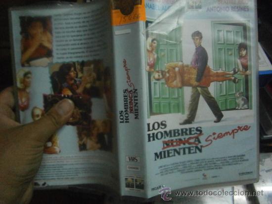 Cinema: LOS HOMBRE NUNCA MIENTEN SIEMPRE -VHS