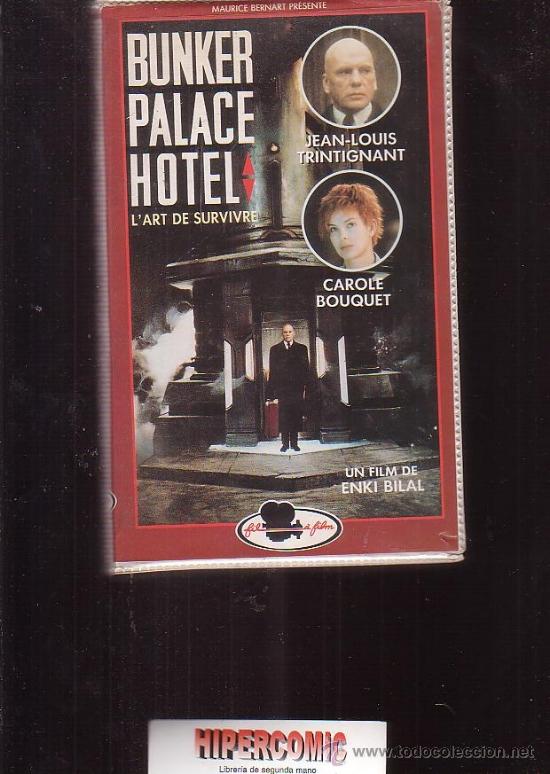 Cine: BUNKER PALACE HOTEL, L&acute;ART DE SURVIVRE, CAROLE BOUQUET, VHS EN FRANCES, UN FILM DE ENKI BILAL