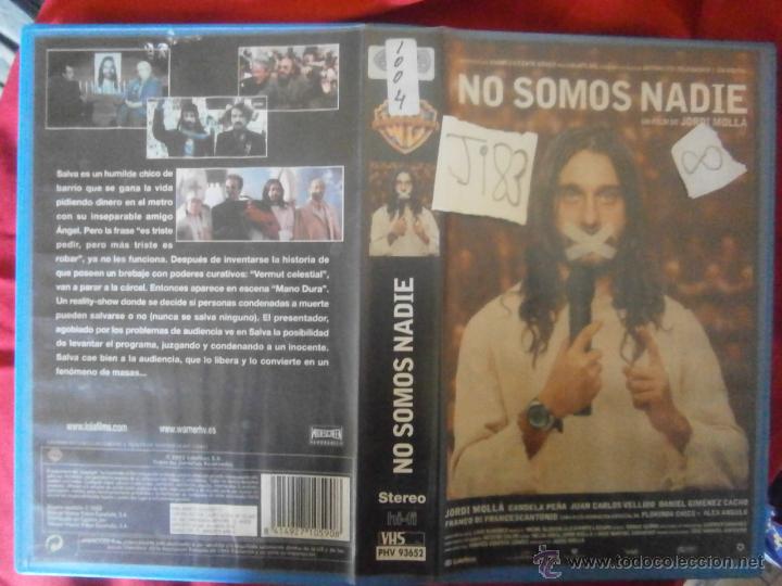 Cinema: NO SOMOS NADIE -VHS
