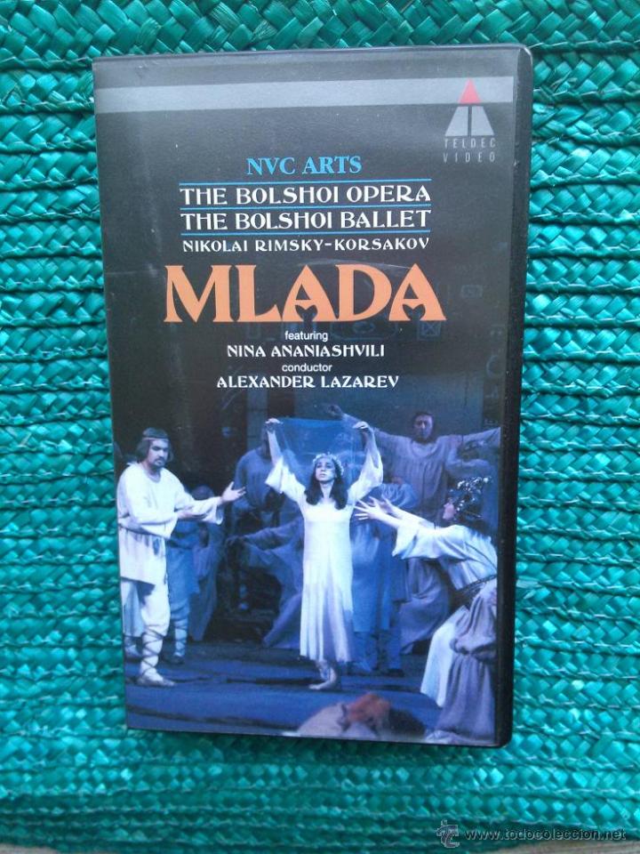 Cine: VHS MLADA THE BOLSHOI OPERA BALLET  NICOLAI RIMSKY KORSAKOV