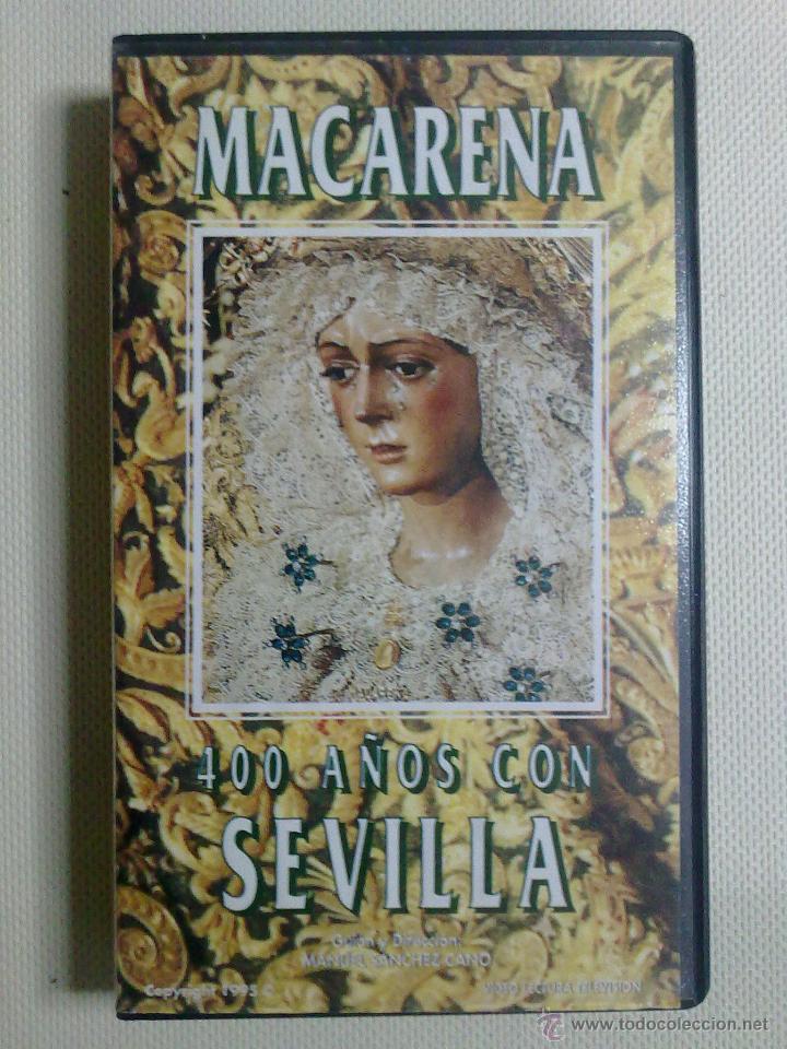 Cine: MACARENA 400 A&Ntilde;OS CON SEVILLA -VHS-